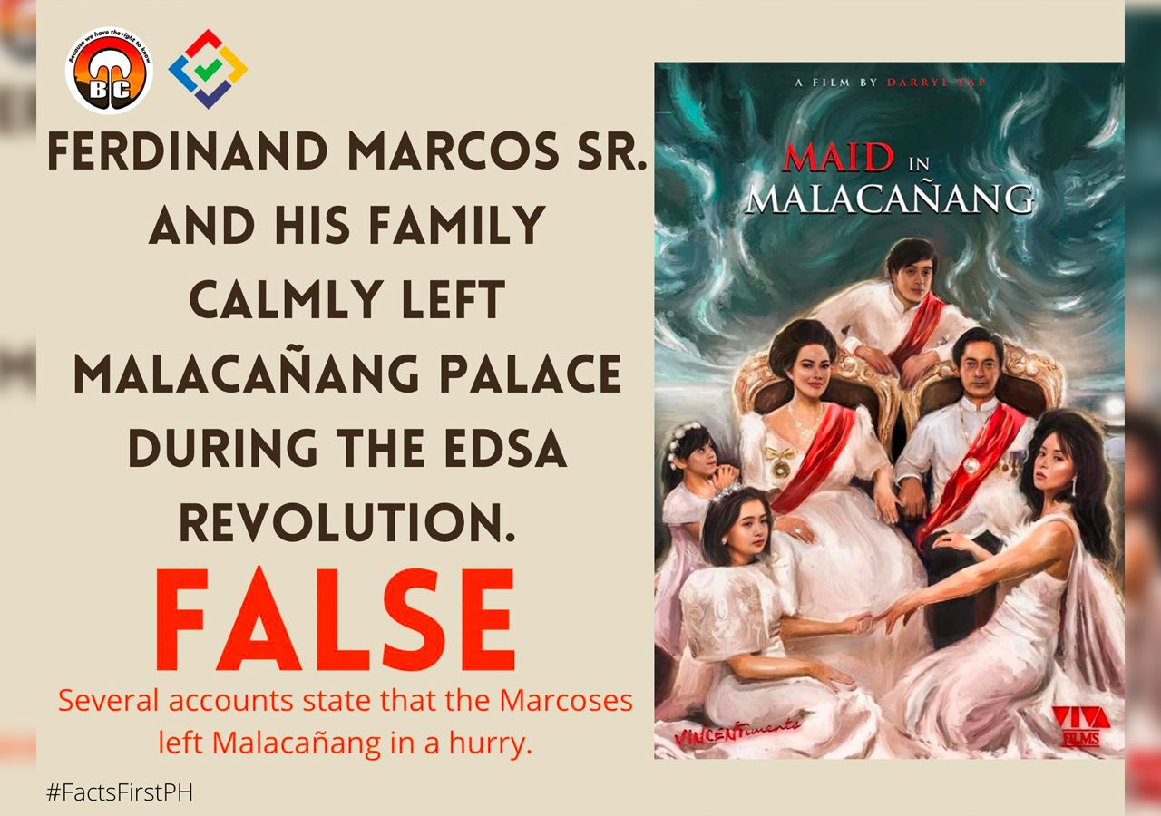 Claim: Ferdinand Marcos Sr. and his family calmly left Malacañang palace during the EDSA revolution